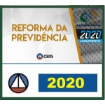 Reforma da Previdência 2019 (CERS 2019) - Reforma Previdenciária 2019